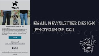 Email Newsletter Design Tutorial Photoshop CC [upl. by Lebisor131]