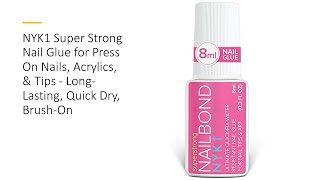 NYK1 Super Strong Nail Glue for Press On Nails Acrylics amp Tips  LongLasting Quick Dry BrushOn [upl. by Ahsienel]