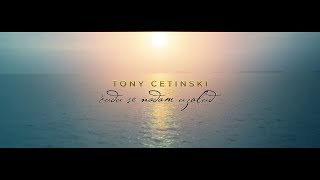 Tony Cetinski  Čudu se nadam uzalud OFFICIAL VIDEO [upl. by Restivo]