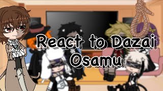 Bsd react to Dazai gl2rvBSD read description [upl. by Cadell]