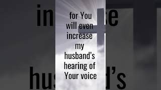 Prayer for my Husbands Obedience to the Holy Spirit prayingwife p4h prayer prayerworks [upl. by Trilbie]