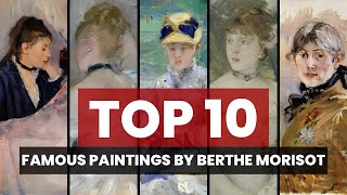 Discover the Most Famous Berthe Morisot Paintings [upl. by Steve]