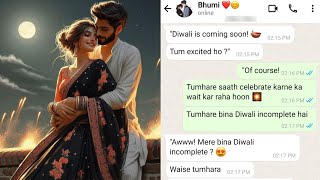 Diwali Celebration 🎉 Bf ❤️ Gf Romantic Relationship Chat [upl. by Platas]