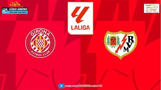 GIRONA vs RAYO VALLECANO  LA LIGA 202324  JORNADA 26  EN VIVO Simulación [upl. by Otreblaug]