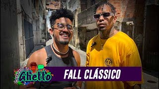 FALL CLÁSSICO  CONVERSA DE GHETTO 24 [upl. by Eerej]