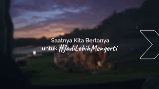 XL Presents I Saatnya kita bertanya untuk JadiLebihMengerti [upl. by Eeluj]