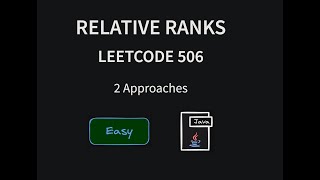 Relative Ranks Problem  Leetcode 506  Java [upl. by Beare]