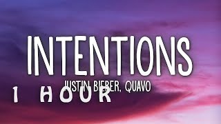 1 HOUR 🕐  Justin Bieber  Intentions Lyrics ft Quavo [upl. by Everson]