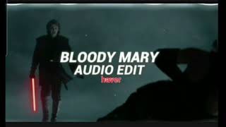 Bloody mary Audio edit [upl. by Akcire]