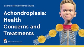 Achondroplasia Health Concerns and Treatments [upl. by Tildie]