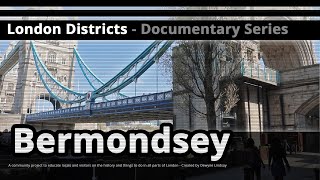 London Districts Bermondsey Documentary [upl. by Ceevah]