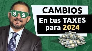 Cambios Importantes en los TAXES 2024 [upl. by Kele]