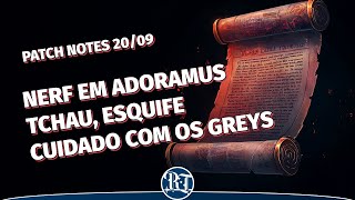 Nerfaram ADORAMUS Esquife ALTERADA e cuidado com os GREYS Patch notes do dia 19092024 [upl. by Magdala]