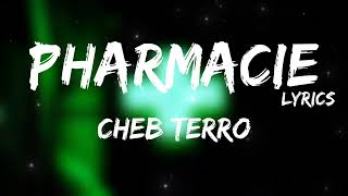 Cheb Terro  pharmacie  LYRICS ZL [upl. by Iridis]