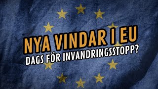 Nya vindar i EUs invandringspolitik Vad betyder förändringarna [upl. by Siana]