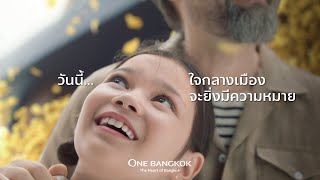 One Bangkok The Heart of Bangkok Thai version [upl. by Alolomo]