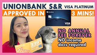 Unionbank SampR Visa Platinum Credit Card FAST APPROVAL  No Annual Fee For Life 💳 [upl. by Akkeber]