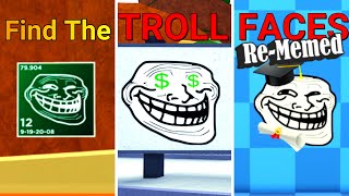 Find the Troll Faces ReMemed Roblox [upl. by Marr429]