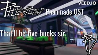 Phanmade PHIGHTING OST Thatll Be Five Bucks Sir  World [upl. by Proulx]