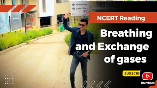 Breathing and Exchange of gases Full NCERT reading one shot neet neet2025 neet2026 Class 11 [upl. by Henden]