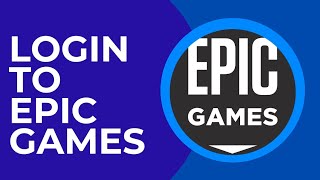 Epic Games Login How to Sign in to Epic Games [upl. by Dleifniw669]