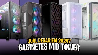 Os 5 Melhores GABINETES MID TOWER de 2024 Opções Mais Vendidas ✅ [upl. by Kcirdek437]