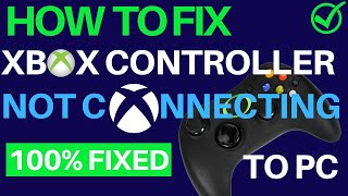 Xbox controller not connecting to PC  Connect xbox controller to pc [upl. by Meir432]