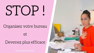 TUTO ORGANISER SON BUREAU Devenir plus efficace [upl. by Alyal220]