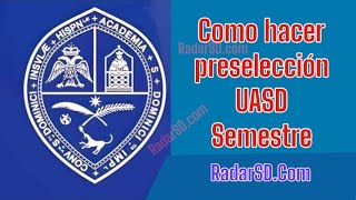 PRESELECCIÓN UASD Como hacer preselección UASD primer semestre 202410 [upl. by Marijo478]