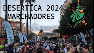 Desertica 2024 Marchadores [upl. by Aid]