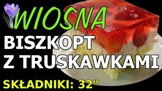 Biszkopt truskawki i bita śmietana  Wiosna [upl. by Lorianna]