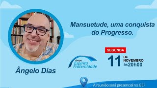 Mansuetude uma conquista do Progresso [upl. by Maida846]