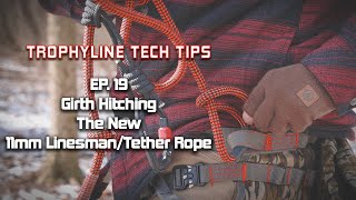 Girth Hitching  11mm LinesmanTether Rope from Trophyline [upl. by Nohtanoj956]