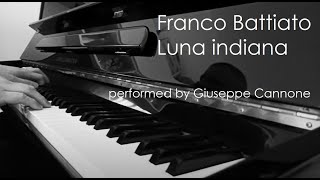 Luna indiana  Franco Battiato piano cover [upl. by Marciano]