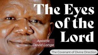 The Eyes of the Lord Covenant of Divine Direction  Apostle David Longe [upl. by Shing]