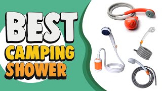 Best Camping Shower in 2021 – Be Clean All Time [upl. by Marge]