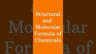 Structural and Molecular Formula of Chemicals shorts chemistry formula jee2025 neet2025 [upl. by Ariella928]