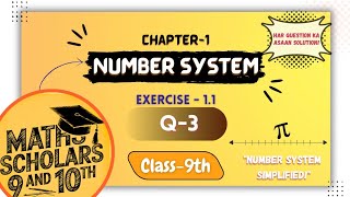 Class 9 Maths  Exercise 11  Q3  Chapter 1 Number System  NCERT  CBSE  MathsScholars89 [upl. by Koralie]