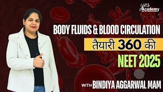 Body fluids and ciculation  blood  NEET 25  TARGET 360  Part 1  Selection जरुरी है। [upl. by Nhguavaj]