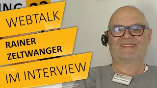 Webtalk Rainer Zeltwanger im Interview [upl. by Yrolam]