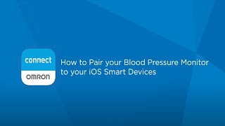 OMRON connect USCAN App iOS Pairing Video [upl. by Nema628]