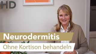 Neurodermitis – Behandlung ohne Kortison ist möglich [upl. by Leinod377]