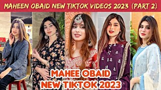 Maheen Obaid New Tiktok Videos 2023  Part 2  Maheen obaid latest tiktok amp reels 2023 [upl. by Yelreveb946]