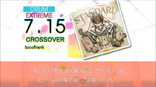 ã€DTXã€‘ã€XG2ã€‘CROSSOVERã€Autoplayã€‘ [upl. by Droflim]