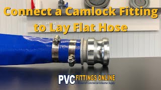 How to Connect Your Lay Flat Hose To A Camlock Fitting [upl. by Ilario]