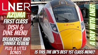 LNER Azuma 1st Class Dine and Dish menu review  both breakfast and dinner covered [upl. by Adoh]