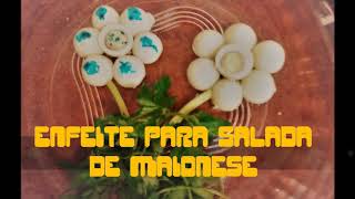 Aprenda a fazer enfeites de salada de maionese [upl. by Bianka]