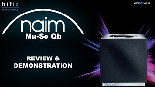 Naim MuSo Qb Wireless Speaker Review and Demonstration [upl. by Hama]