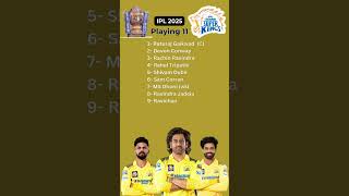 CSK Best Playing 11 Squad 2025 IPL  shorts [upl. by Llednov587]