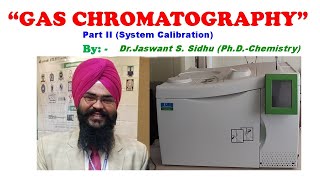 Gas Chromatography System Calibration [upl. by Kubetz]